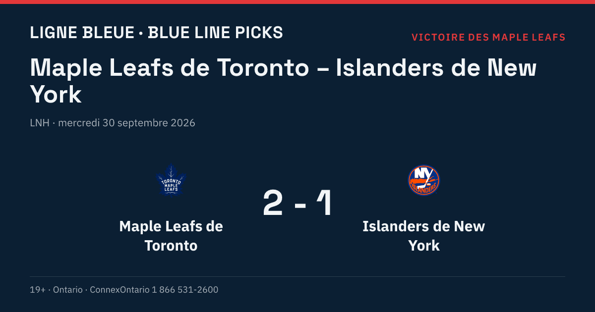 Maple Leafs de Toronto – Islanders de New York, LNH, saison régulière 2026-27, mercredi 30 septembre 2026, 19 h 30 (heure de l'Est)